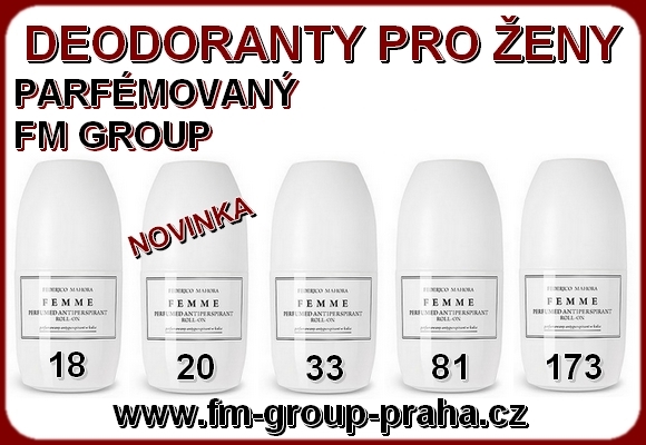 DEODORANTY PRO ŽENY FM GROUP DEODORANTY PRO ŽENY FM GROUP