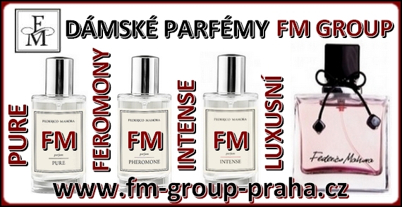 FM GROUP DÁMSKÉ PARFÉMY PRAHA FM GROUP DÁMSKÉ PARFÉMY PRAHA
